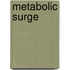 Metabolic Surge
