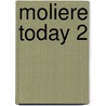 Moliere Today 2 door Michael Spingler