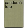 Pandora''s Trap by Thomas Preston
