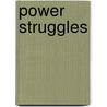 Power Struggles door Brian D. Mendler