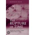 Rupture of Time