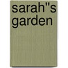 Sarah''s Garden by Kelly Long