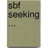 Sbf Seeking ... door La Toya Hankins