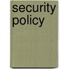 Security Policy door Kevin Roebuck