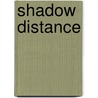 Shadow Distance door Gerald A. Vizenor