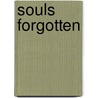 Souls Forgotten door Francis B. Nyamnjoh