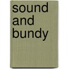 Sound And Bundy by Alice Walker
