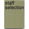 Staff Selection door Eric Alagan
