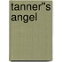 Tanner''s Angel