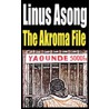 The Akroma File by Linus T. Asong
