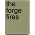 The Forge Fires