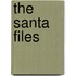 The Santa Files