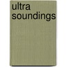Ultra Soundings door Duncan Richardson