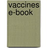 Vaccines E-Book door Walter Orenstein