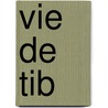 Vie De Tib by Su?tone