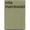 Villa Marckwald by Joseph W. Michels