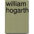 William Hogarth