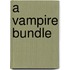 A Vampire Bundle