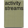 Activity Streams door Kevin Roebuck