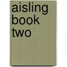 Aisling Book Two by Carole Cummings