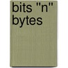 Bits ''n'' Bytes door Sam Cheever