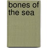 Bones of the Sea door J.T. Marie