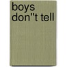 Boys Don''t Tell by Randy Ellison