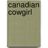 Canadian Cowgirl