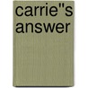 Carrie''s Answer door Sierra; Summers Vj Summers