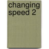 Changing Speed 2 door Mark Senior