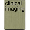 Clinical Imaging door Dennis Marchiori