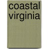 Coastal Virginia by Blair Howard