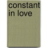 Constant in Love door Elayne S. Venton