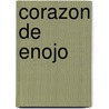Corazon De Enojo by Louis Paul Priolo