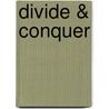 Divide & Conquer door Madeleine Urban