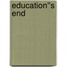 Education''s End door Anthony T. Kronman