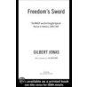 Freedom''s Sword door Gilbert Jonas