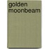 Golden  Moonbeam