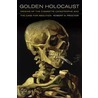 Golden Holocaust door Robert Proctor