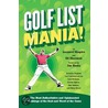 Golf List Mania! door Len Shapiro