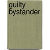Guilty Bystander by Wade Miller