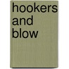 Hookers And Blow by James Ericson