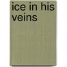 Ice In His Veins door Chuck Zito