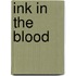 Ink In the Blood