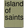 Island of Saints by Andy Andrews