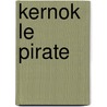 Kernok Le Pirate door Eug�Ne Sue