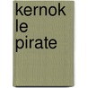 Kernok Le Pirate door Eug�Ne Sue