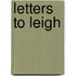 Letters to Leigh