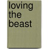 Loving the Beast by Naima Simone