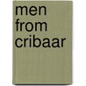 Men From Cribaar by Linda Schell Moats